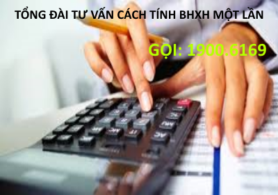 Cách tính bảo hiểm xã hội một lần như thế nào?