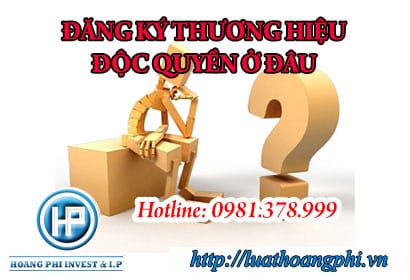 đăng ký thương hiệu độc quyền ở đâu