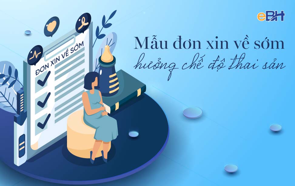 Mẫu đơn xin về sớm chế độ thai sản