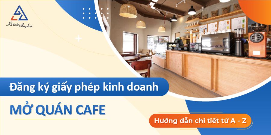 đăng ký giấy phép kinh doanh quán cafe