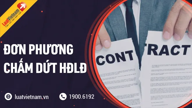 đơn phương chấm dứt hợp đồng