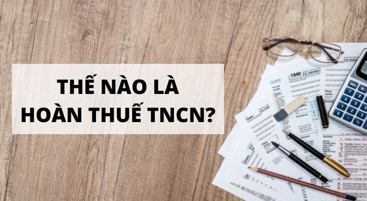 Hoàn thuế thu nhập cá nhân