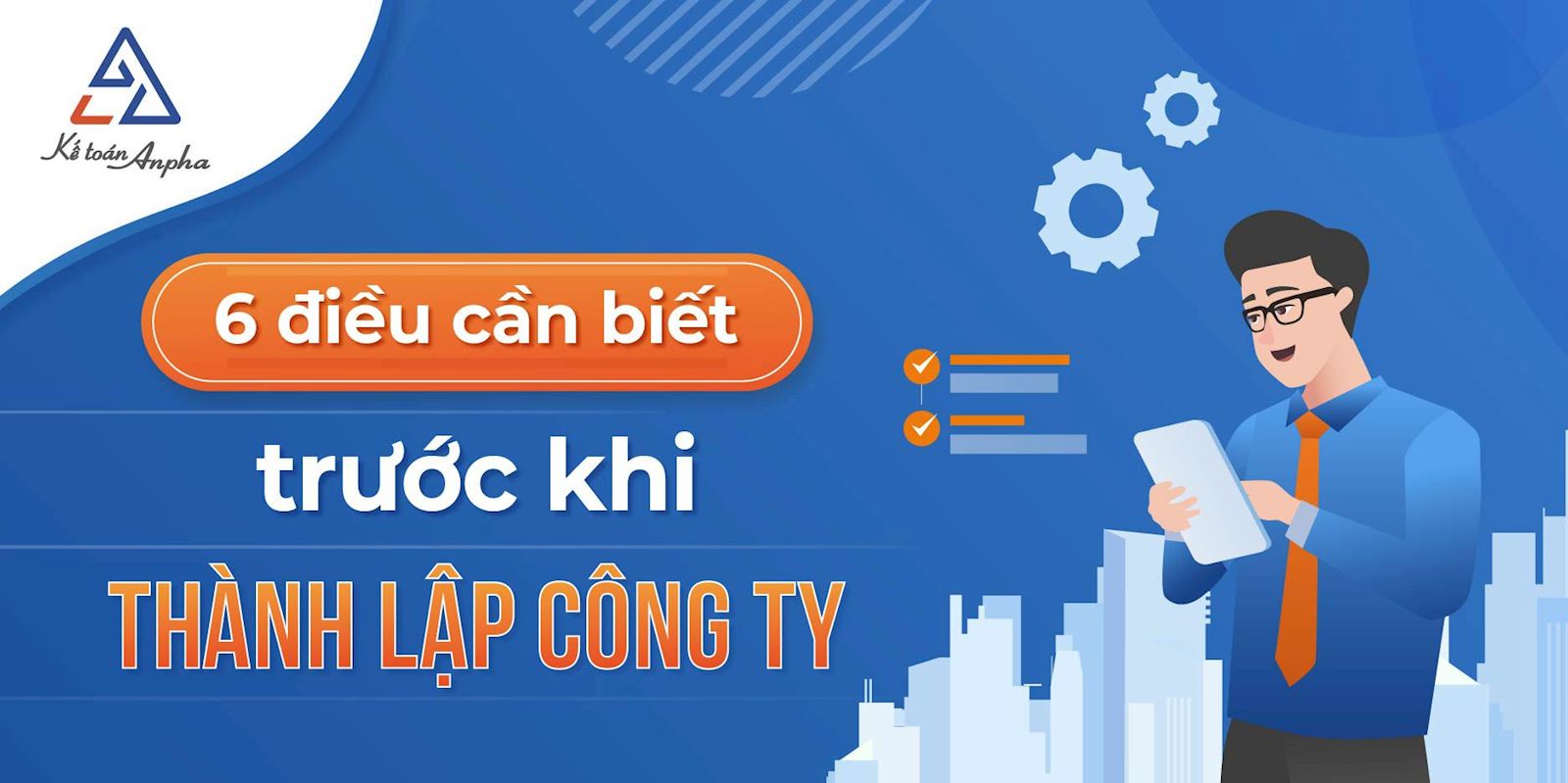 Những lưu ý khi thành lập doanh nghiệp