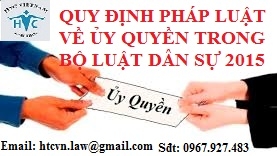 Quy định của pháp luật về ủy quyền