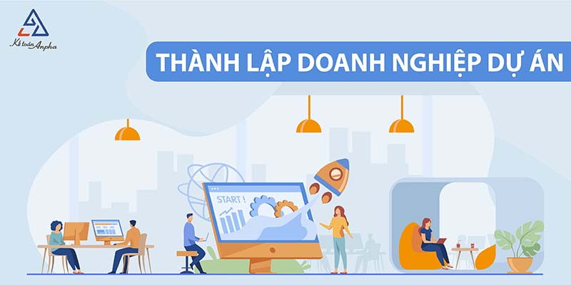 Thành lập doanh nghiệp dự án