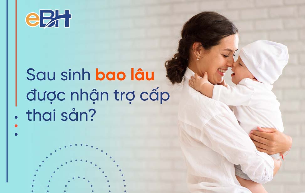 Thời hạn nộp hồ sơ hưởng chế độ thai sản