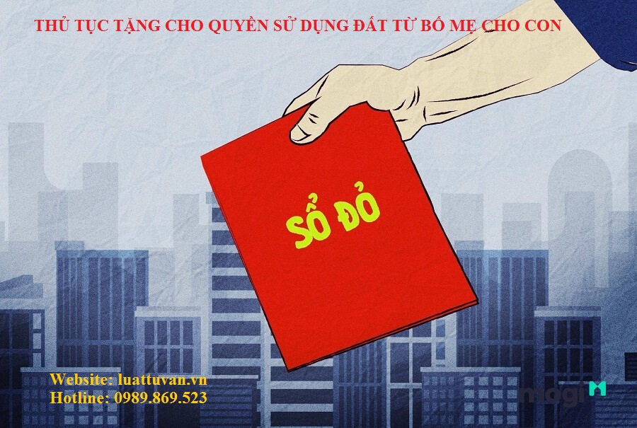 Thủ tục tặng cho quyền sử dụng đất