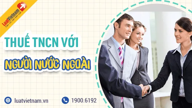 Thuế thu nhập cá nhân cho người nước ngoài