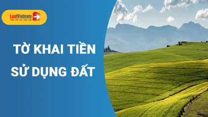 Tờ khai tiền sử dụng đất