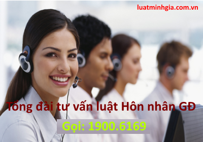 Tổng đài tư vấn luật hôn nhân gia đình